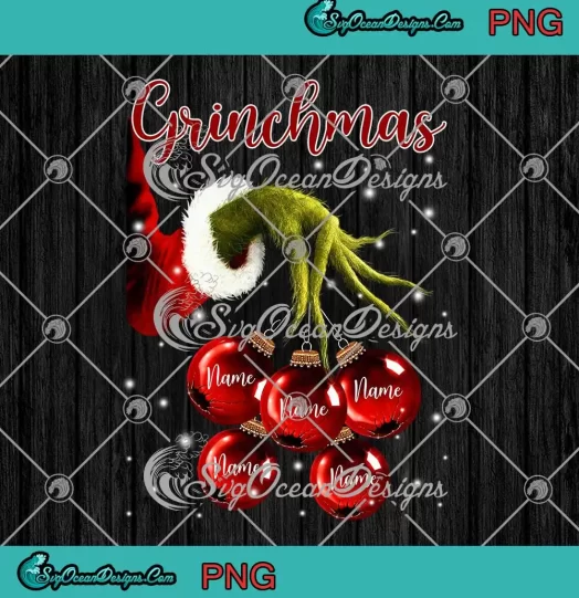 Grinchmas Family Custom Name PNG - Grinch Christmas Balls PNG - Christmas Gifts PNG JPG Clipart, Digital Download
