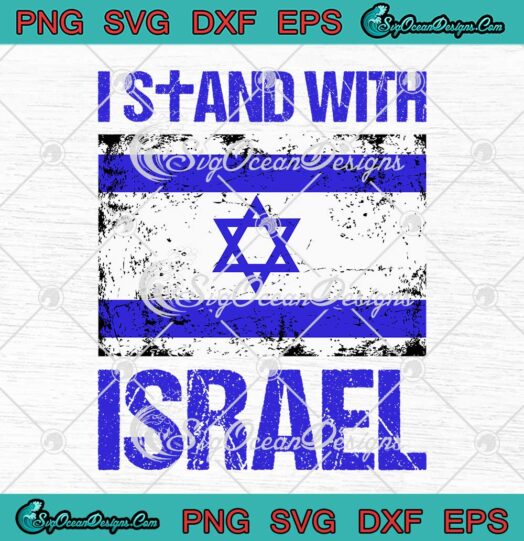 I Stand With Israel Retro SVG - Israeli Flag Support Israel War SVG PNG EPS DXF PDF, Cricut File