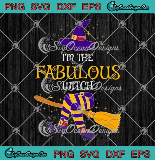 I'm The Fabulous Witch Halloween SVG - Funny Matching Group Costume SVG PNG EPS DXF PDF, Cricut File