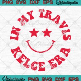 In My Travis Kelce Era Smiley Face SVG - Taylor Swift Game Day SVG PNG EPS DXF PDF, Cricut File