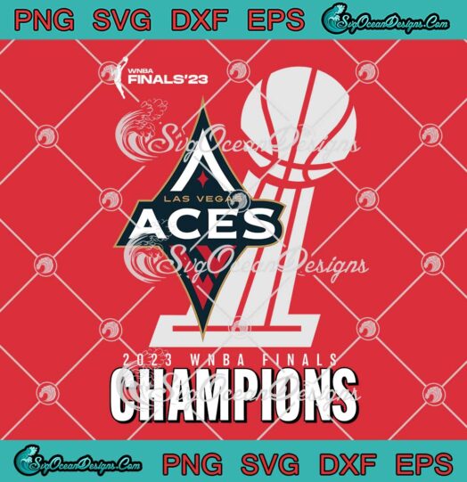Las Vegas Aces WinCraft 2023 SVG - WNBA Finals Champions 2023 SVG PNG EPS DXF PDF, Cricut File