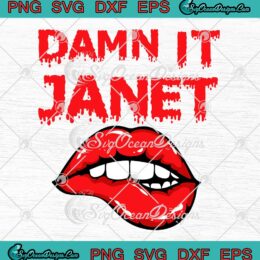 Lips Damn It Janet Halloween SVG - The Rocky Horror Picture Show SVG PNG EPS DXF PDF, Cricut File