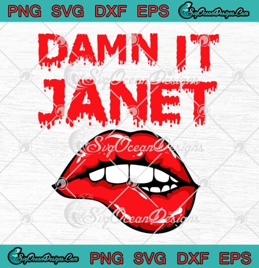 Lips Damn It Janet Halloween SVG - The Rocky Horror Picture Show SVG PNG EPS DXF PDF, Cricut File