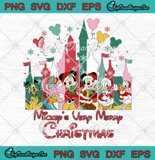 Mickey's Very Merry Christmas SVG - Mickey And Friends Disneyland Xmas SVG PNG EPS DXF PDF, Cricut File