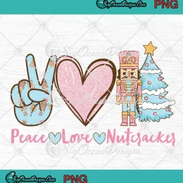 Peace Love Nutcracker Christmas PNG - Retro Nutcracker PNG - Xmas Gift PNG JPG Clipart, Digital Download
