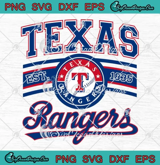 Texas Rangers Baseball Est 1835 SVG - Vintage Texas Rangers Baseball SVG PNG EPS DXF PDF, Cricut File
