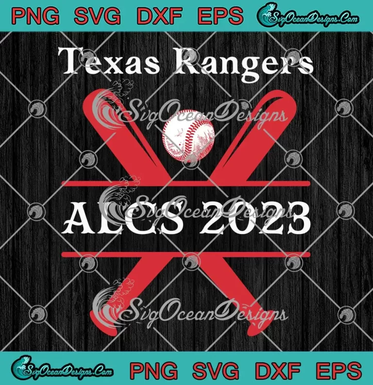 Texas Rangers MLB ALCS 2023 SVG - American League Rangers 2023 SVG PNG EPS DXF PDF, Cricut File
