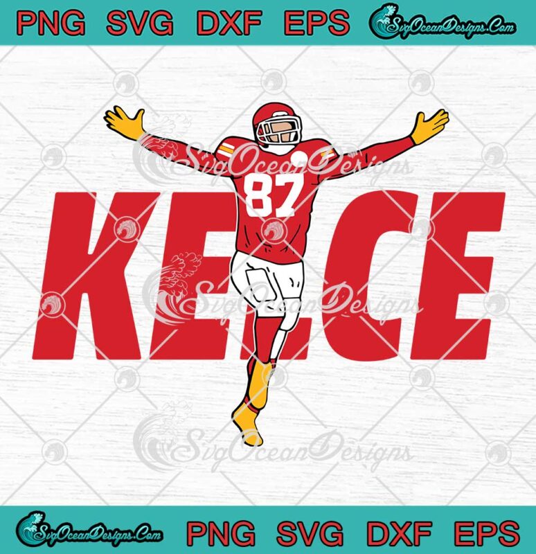 Travis Kelce Touchdown Celebration SVG - Kansas City Chiefs Football ...