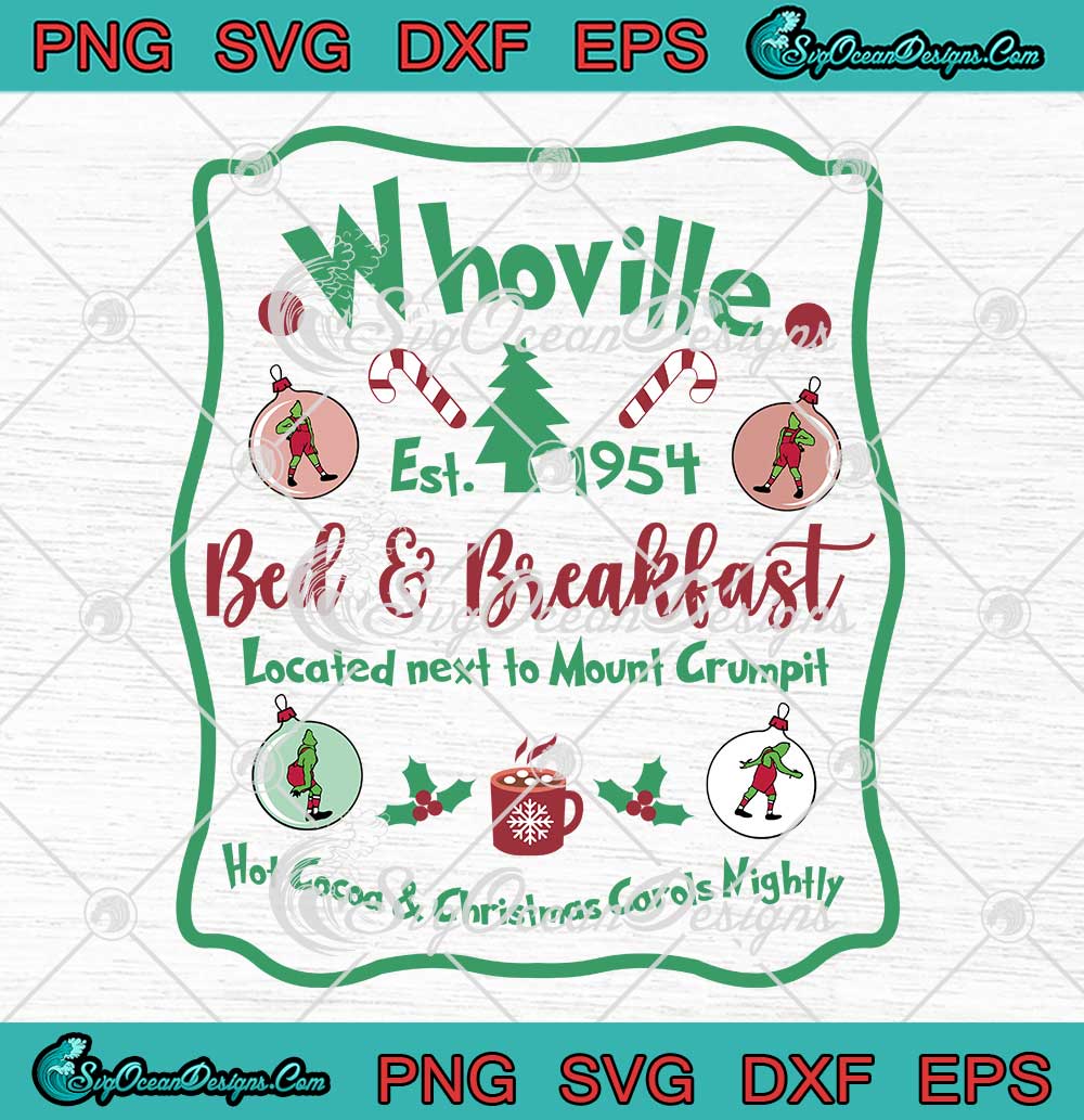 Whoville Bed And Breakfast Est 1954 SVG - Located Next To Mount Crumpit