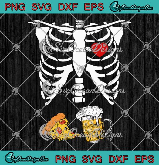 X-Ray Skeleton Beer Pizza Heart SVG - Pregnancy Halloween Costume SVG PNG EPS DXF PDF, Cricut File