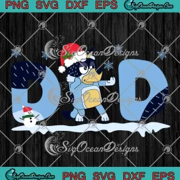 Bluey Dad Santa Hat Christmas SVG - Bluey Family Merry Christmas SVG PNG, Cricut File