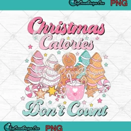 Christmas Calories Don't Count PNG - Funny Christmas Quote PNG JPG Clipart, Digital Download