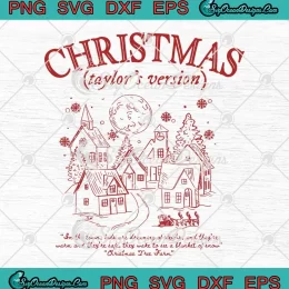Christmas Taylor's Version SVG - Christmas Tree Farm SVG - Taylor Swift Christmas SVG PNG, Cricut File