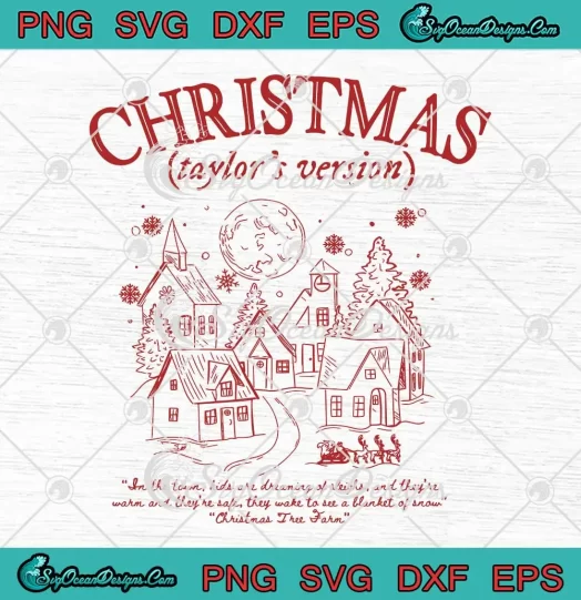 Christmas Taylor's Version SVG - Christmas Tree Farm SVG - Taylor Swift Christmas SVG PNG, Cricut File