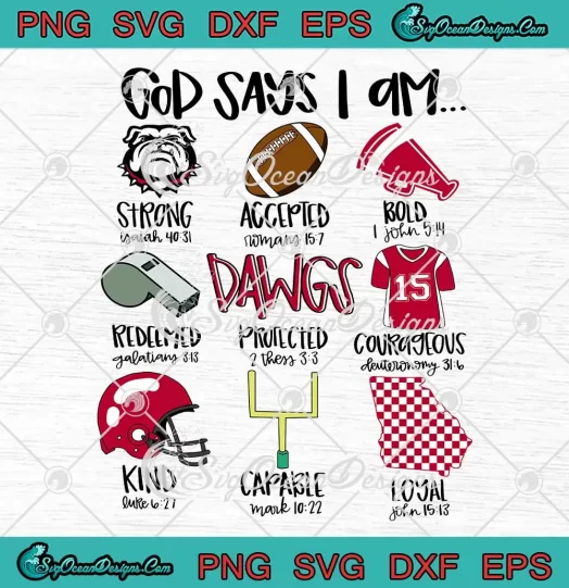 God Says I Am Georgia Bulldogs SVG - Georgia Bulldogs Football Gifts SVG PNG EPS DXF PDF, Cricut File
