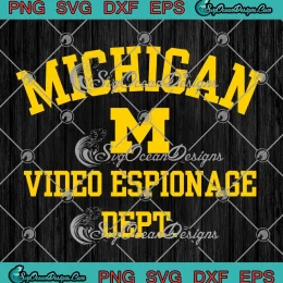 Michigan Video Espionage Dept SVG - Michigan Wolverines SVG PNG, Cricut File