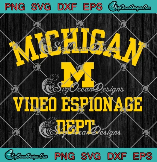 Michigan Video Espionage Dept SVG - Michigan Wolverines SVG PNG, Cricut File