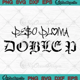 Peso Pluma Doble P Tour 2023 SVG - Peso Pluma Concert 2023 SVG PNG EPS DXF PDF, Cricut File