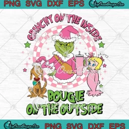 Pink Grinch Grinchy On The Inside SVG - Bougie On The Outside SVG - Christmas SVG PNG EPS DXF PDF, Cricut File
