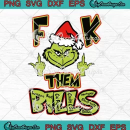 Santa Grinch Fuck Them Bills SVG - Funny Merry Grinchmas SVG PNG, Cricut File