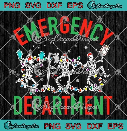 Skeleton Emergency Department SVG - Dancing Skeleton Christmas SVG PNG, Cricut File