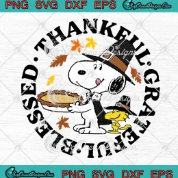 Snoopy Thankful Grateful Blessed SVG - Peanuts Thanksgiving Day SVG PNG, Cricut File