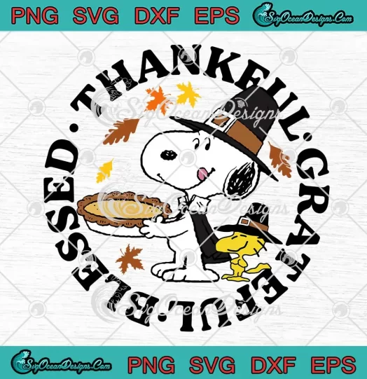 Snoopy Thankful Grateful Blessed SVG - Peanuts Thanksgiving Day SVG PNG, Cricut File
