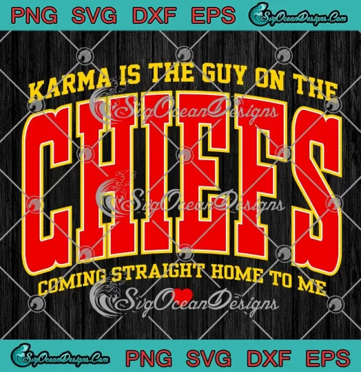 Taylor Swift x Travis Kelce Trendy SVG - Karma Is The Guy On The Chiefs SVG PNG, Cricut File