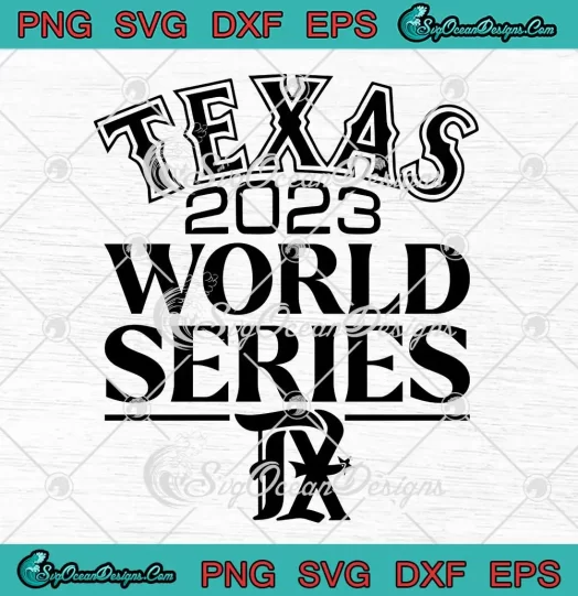 Texas 2023 World Series SVG - Texas Rangers SVG - MLB Baseball SVG PNG, Cricut File