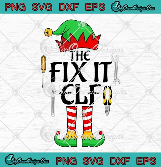 The Fix It Elf Christmas Family SVG - Matching Elf Squad Family SVG PNG, Cricut File