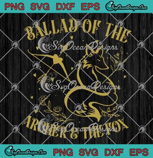 Ballad Of The Archer And The Fox SVG - Bookish Gift For Book Lovers SVG PNG, Cricut File
