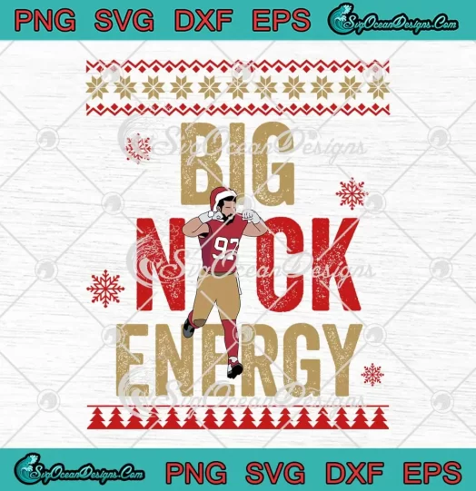 Big Nick Energy Nick Bosa 97 SVG - San Francisco 49er Christmas SVG PNG, Cricut File