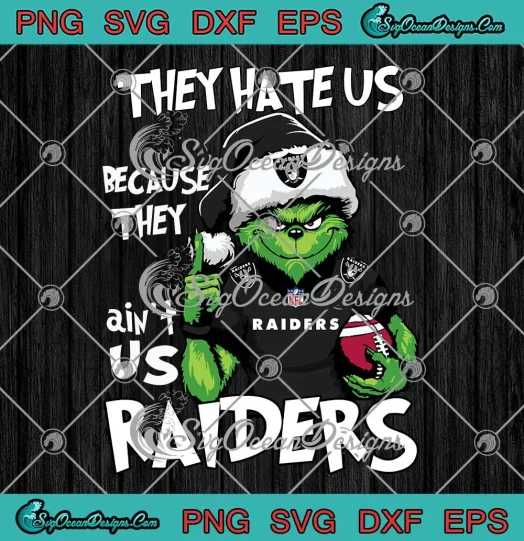 Christmas Las Vegas Raiders SVG - They Hate Us SVG - Santa Grinch Football SVG PNG, Cricut File