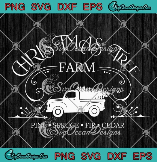 Christmas Tree Farm SVG - Pine Spruce Fir Cedar SVG - Griswold Christmas SVG PNG, Cricut File