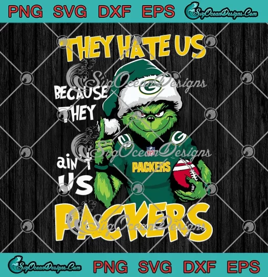 Green Bay Packers Santa Grinch SVG - They Hate Us SVG - Football Christmas SVG PNG, Cricut File