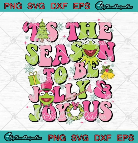 Kermit Frog Tis The Season SVG - To Be Jolly And Joyous SVG - Christmas SVG PNG, Cricut File