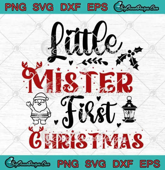Little Mister First Christmas SVG - Kids Baby Christmas SVG PNG, Cricut File
