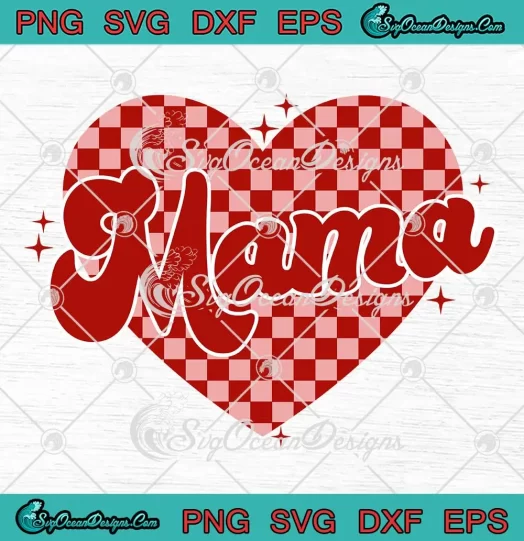 Mama Checkered Heart Valentine SVG - Mama Valentine's Day SVG PNG, Cricut File