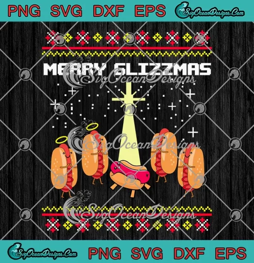 Merry Glizzmas Tacky Christmas SVG - Funny Merry Christmas SVG - Hot Dogs SVG PNG, Cricut File