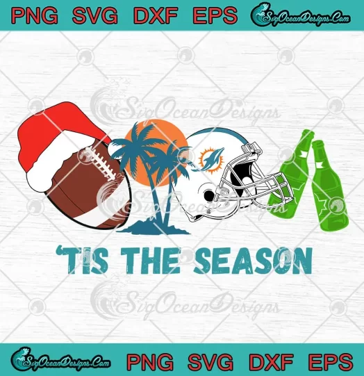 Miami Dolphins Christmas Football SVG - Tis The Season Xmas SVG PNG, Cricut File