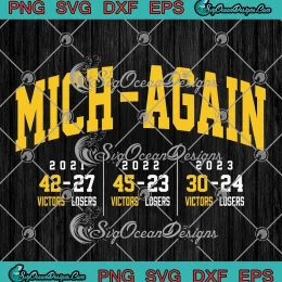 Mich-Again Football 2023 SVG - Michigan Wolverines Football SVG PNG, Cricut File