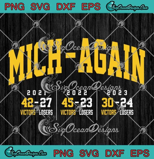 Mich-Again Football 2023 SVG - Michigan Wolverines Football SVG PNG, Cricut File