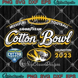 Missouri Tigers Cotton Bowl 2023 SVG - Missouri Football Script SVG PNG, Cricut File