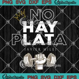 No Hay Plata Javier Milei Trendy SVG - Argentine Politician SVG PNG, Cricut File
