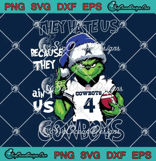 Santa Grinch Dallas Cowboys SVG - They Hate Us Because They Ain't Us SVG PNG, Cricut File