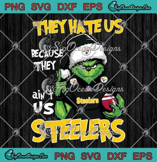 Santa Grinch They Hate Us SVG - Pittsburgh Steelers Christmas SVG PNG, Cricut File
