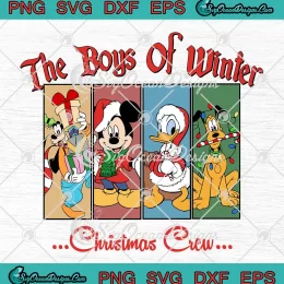 The Boys Of Winter Christmas Crew SVG - Disney Characters Xmas SVG PNG, Cricut File