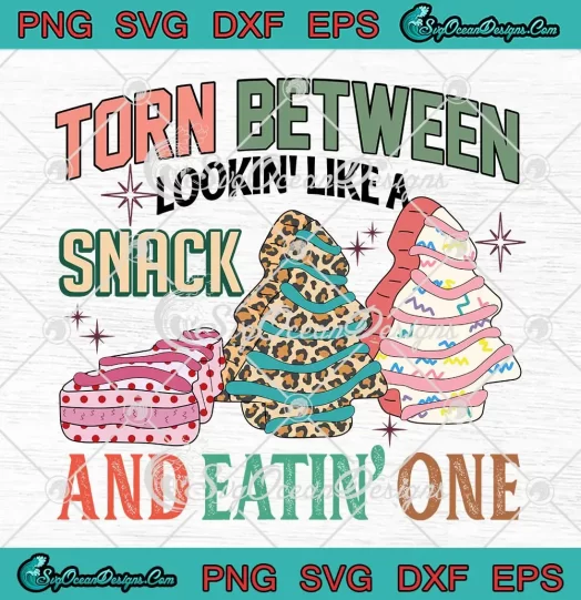Torn Between Lookin Like A Snack SVG - And Eatin' One Christmas SVG PNG, Cricut File