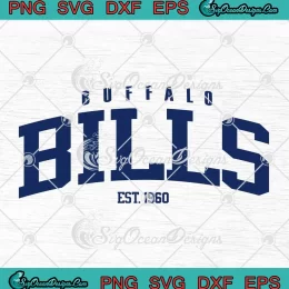Vintage Buffalo Bills Est.1960 SVG - NFL Buffalo Bills SVG - Football SVG PNG, Cricut File