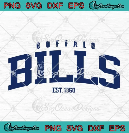 Vintage Buffalo Bills Est.1960 SVG - NFL Buffalo Bills SVG - Football SVG PNG, Cricut File